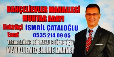 Bahçelievler Mahallesi Muhtar Adayı İsmail Çataloğlu