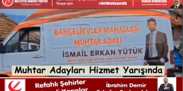 Muhtar Adayları Hizmet Yarışında