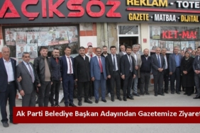 Ak Parti Belediye Başkan Adayından Gazetemize Ziyaret