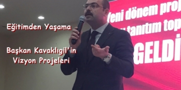 Başkan Volkan Kavaklıgil Yeni Dönem Vizyon Projelerini Anlattı