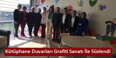 Çocuk Sağlığı Kliniğinde Kütüphane Duvarları Grafiti Sanatı İle Süslendi