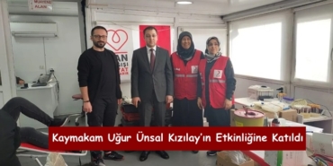 Kaymakam Uğur Ünsal Kızılay’ın Etkinliğine Katıldı