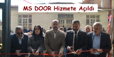 MS DOOR Hizmete Açıldı