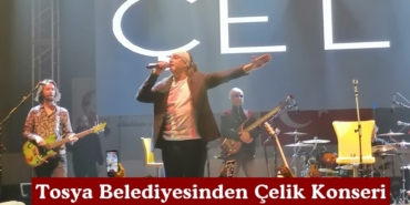 Tosya Belediyesinden Çelik Konseri