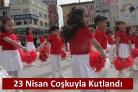 23 Ulusal Egemenlik ve Çocuk Bayramı Coşkuyla Kutlandı
