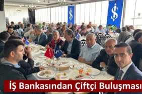 İŞ Bankasından Çiftçi Buluşması