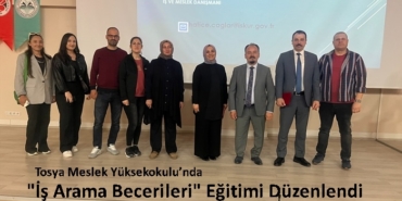 Tosya Meslek Yüksekokulu’nda “İş Arama Becerileri” Eğitimi Düzenlendi