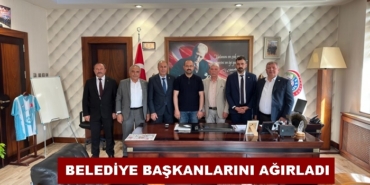 Başkan Kavaklıgil Belediye Başkanlarını Ağırladı