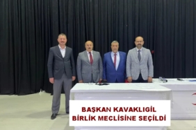 Başkan Kavaklıgil Birlik Meclisine Seçildi
