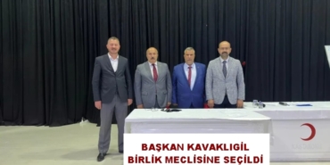 Başkan Kavaklıgil Birlik Meclisine Seçildi