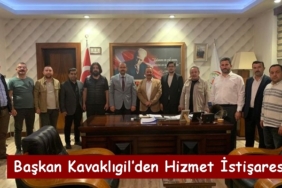Başkan Kavaklıgil’den Hizmet İstişaresi