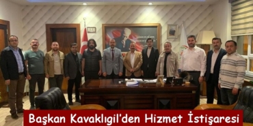 Başkan Kavaklıgil’den Hizmet İstişaresi