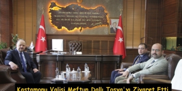 Kastamonu Valisi Meftun Dallı Tosya’yı Ziyaret Etti