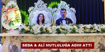 Seda & Ali Mutluluğa Adım Attı