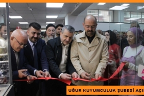 Uğur Kuyumculuk Yeni Şubesi Açıldı
