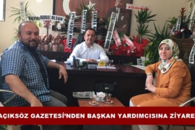 Açıksöz Gazetesi’nden Başkan Yardımcısına Ziyaret