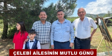 Çelebi Ailesinin Mutlu Günü