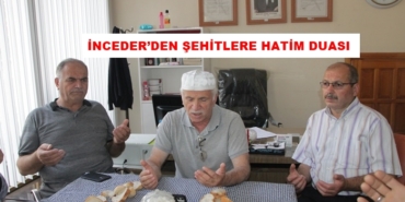 İnceder’den Şehitler İçin Hatim Programı
