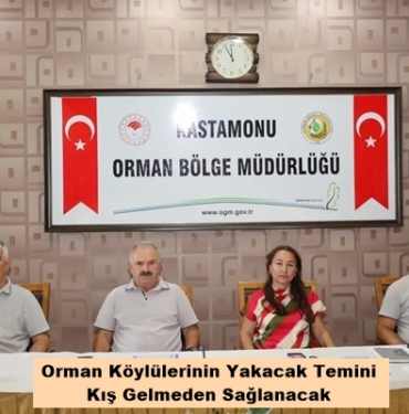 Orman Köylülerinin Yakacak Temini Kış Gelmeden Sağlanacak