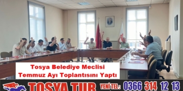 Tosya Belediye Meclisi Temmuz Ayı Toplantısını Yaptı