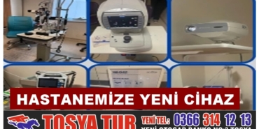 Tosya Devlet Hastanesi Tıbbi Araç Gereç Donanımları Güçlendiriliyor