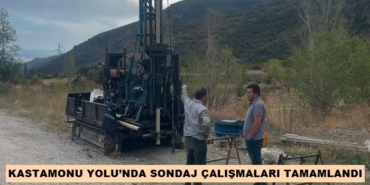 Kastamonu Yolu’nda Sondaj Çalışmaları Tamamlandı