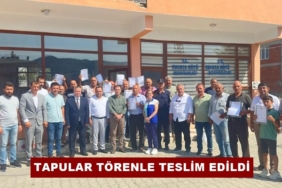Suluca Köyü’nde Tapular Törenle Teslim Edildi