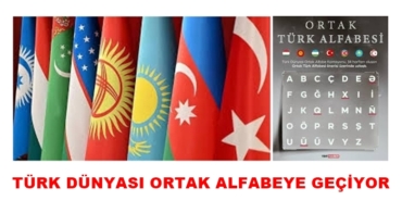 Türk Dünyası Ortak Alfabeye Geçiyor