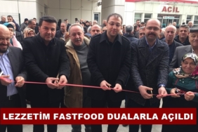 Lezzetim Fastfood Dualarla Açıldı