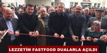 Lezzetim Fastfood Dualarla Açıldı