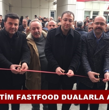 Lezzetim Fastfood Dualarla Açıldı