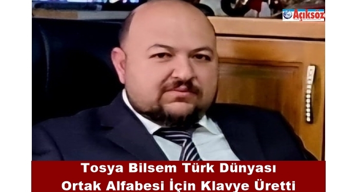 Tosya Bilsem Türk Dünyası Ortak Alfabesi İçin Klavye Üretti ve Samsun’da Yapılan  7.Türk Dünyası Bilim Ve Kültür Şenliğinde Tanıttı