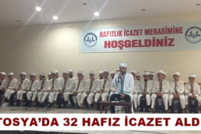 Tosya’da 32 Hafız İcazet Aldı