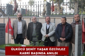 Ülkücü Şehit Yaşar Özcivlez Kabri Başında Anıldı