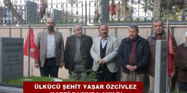 Ülkücü Şehit Yaşar Özcivlez Kabri Başında Anıldı