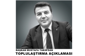 Başkan Mustafa Takır’dan Toplulaştırma Açıklaması