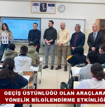 Geçiş Üstünlüğü Olan Araçlara Yönelik Bilgilendirme Etkinliği Düzenlendi