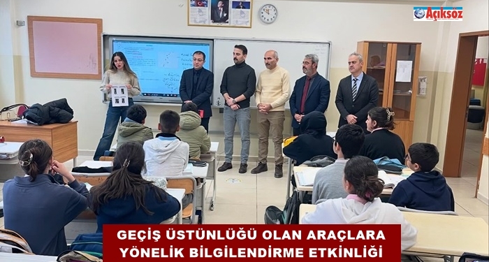 Geçiş Üstünlüğü Olan Araçlara Yönelik Bilgilendirme Etkinliği Düzenlendi