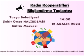 Tosya’da Kadın Kooperatifleri Bilgilendirme Toplantısı Yapılacak