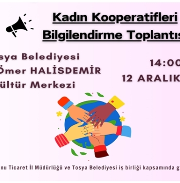 Tosya’da Kadın Kooperatifleri Bilgilendirme Toplantısı Yapılacak