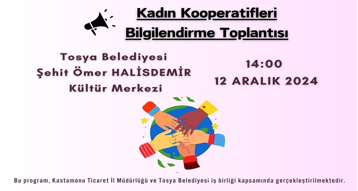 Tosya’da Kadın Kooperatifleri Bilgilendirme Toplantısı Yapılacak