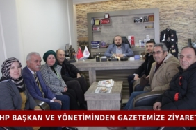 CHP Başkan Ve Yönetiminden Gazetemize Ziyaret