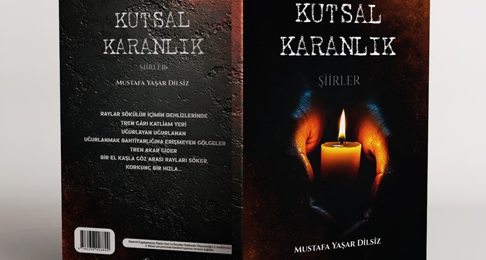 Karanlıkla Yüzleşmek: Mustafa Yaşar Dilsiz’den Çarpıcı Bir Şiir Kitabı