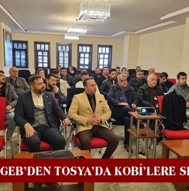 KOSGEB’den Tosya’da KOBİ’lere Seminer