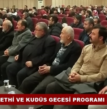 Tosya’da Mekke’nin Fethi Ve Kudüs Gecesi Programı Düzenlendi