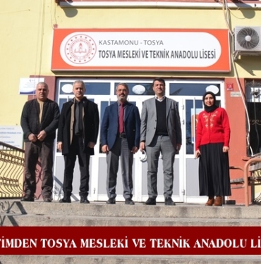 İlçe Milli Eğitimden Tosya Mesleki ve Teknik Anadolu Lisesine Ziyaret