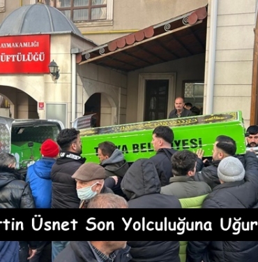 Nizamettin Üsnet Son Yolculuğuna Uğurlandı