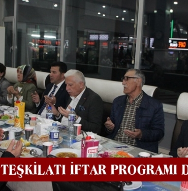 Ak Parti Teşkilatı İftar Programı Düzenledi