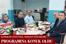 Kaymakam Uğur Ünsal, Ramazan Söyleşileri Programına Konuk Oldu
