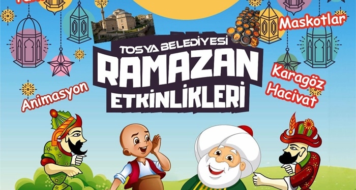 Tosya Belediyesi Ramazan Şenlikleri Başlıyor